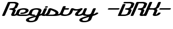 Registry -BRK- font