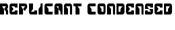 Replicant Condensed font