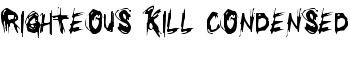 Righteous Kill Condensed font