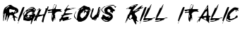 Righteous Kill Italic font