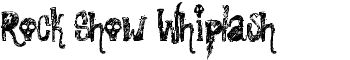 Rock Show Whiplash font