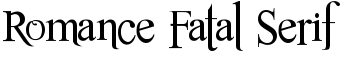 Romance Fatal Serif font