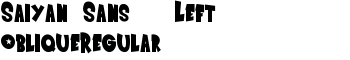 download Saiyan Sans - Left ObliqueRegular font