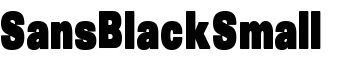 SansBlackSmall font