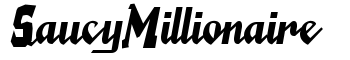 SaucyMillionaire font