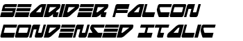 Searider Falcon Condensed Italic font