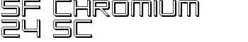 SF Chromium 24 SC font