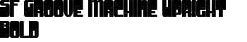 SF Groove Machine Upright Bold font