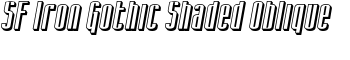 SF Iron Gothic Shaded Oblique font