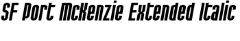SF Port McKenzie Extended Italic font