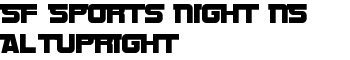 SF Sports Night NS AltUpright font