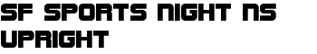 SF Sports Night NS Upright font