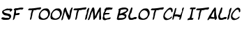 download SF Toontime Blotch Italic font