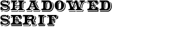 Shadowed Serif font