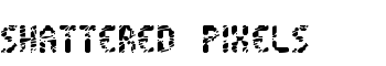 Shattered Pixels font