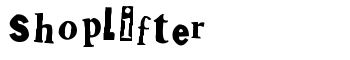 Shoplifter font