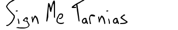 Sign Me Tarnias font