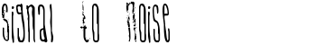 Signal To Noise font
