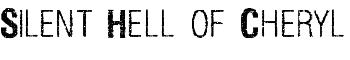 Silent Hell of Cheryl font