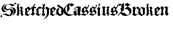 SketchedCassiusBroken font