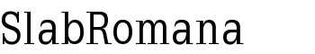 SlabRomana font