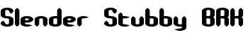 download Slender Stubby BRK font
