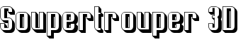 Soupertrouper 3D font