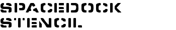 Spacedock Stencil font