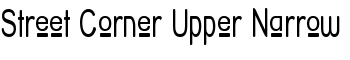 download Street Corner Upper Narrow font