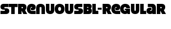StrenuousBl-Regular font