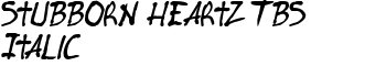 Stubborn Heartz TBS Italic font