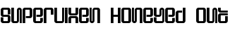 Supervixen Honeyed Out font