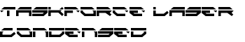 Taskforce Laser Condensed font