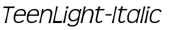 TeenLight-Italic font