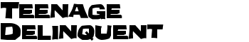 download Teenage Delinquent font