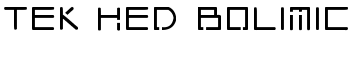 TEK HED BOLIMIC font