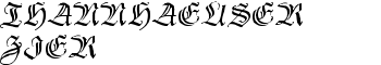 Thannhaeuser Zier font