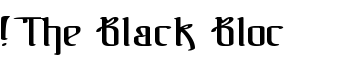 !The Black Bloc font