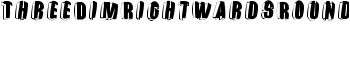 ThreeDimRightwardsRound font