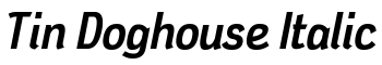 Tin Doghouse Italic font