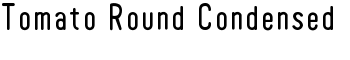 download Tomato Round Condensed font