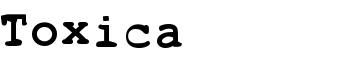 Toxica font