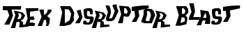 Trek Disruptor Blast font