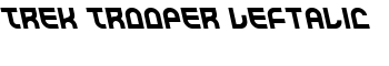 Trek Trooper Leftalic font