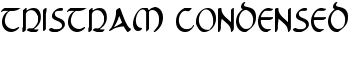 download Tristram Condensed font