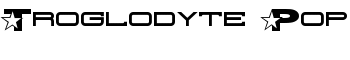 Troglodyte Pop font