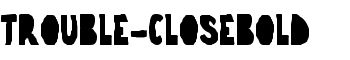 download trouble-closebold font