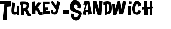 download Turkey-Sandwich font