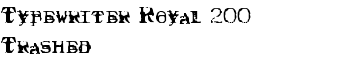 Typewriter Royal 200 Trashed font