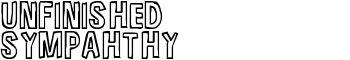 Unfinished Sympahthy font